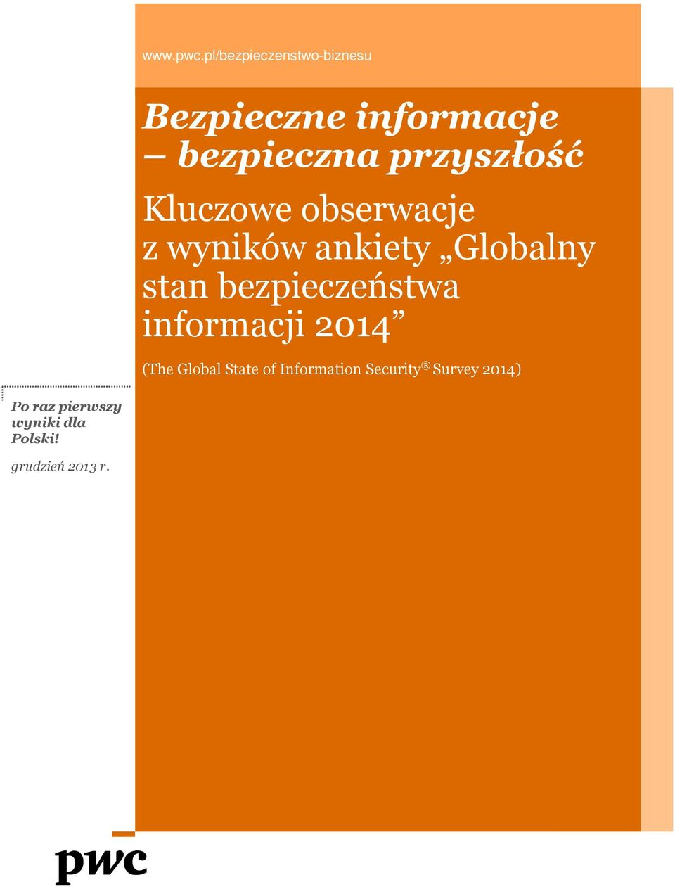 bezpieczna przyszłość Kluczowe obserwacje z wyników