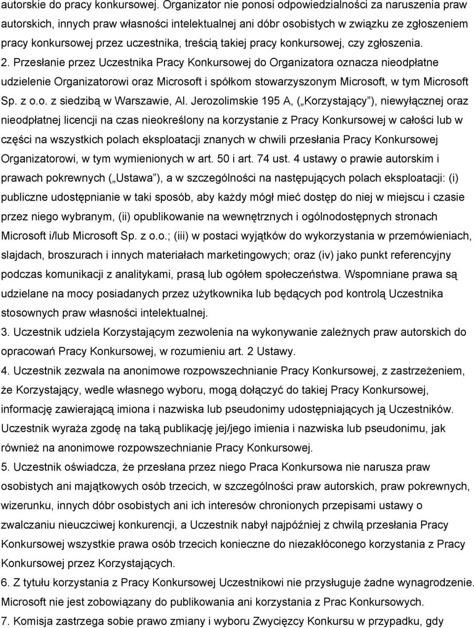 takiej pracy konkursowej, czy zgłoszenia. 2.