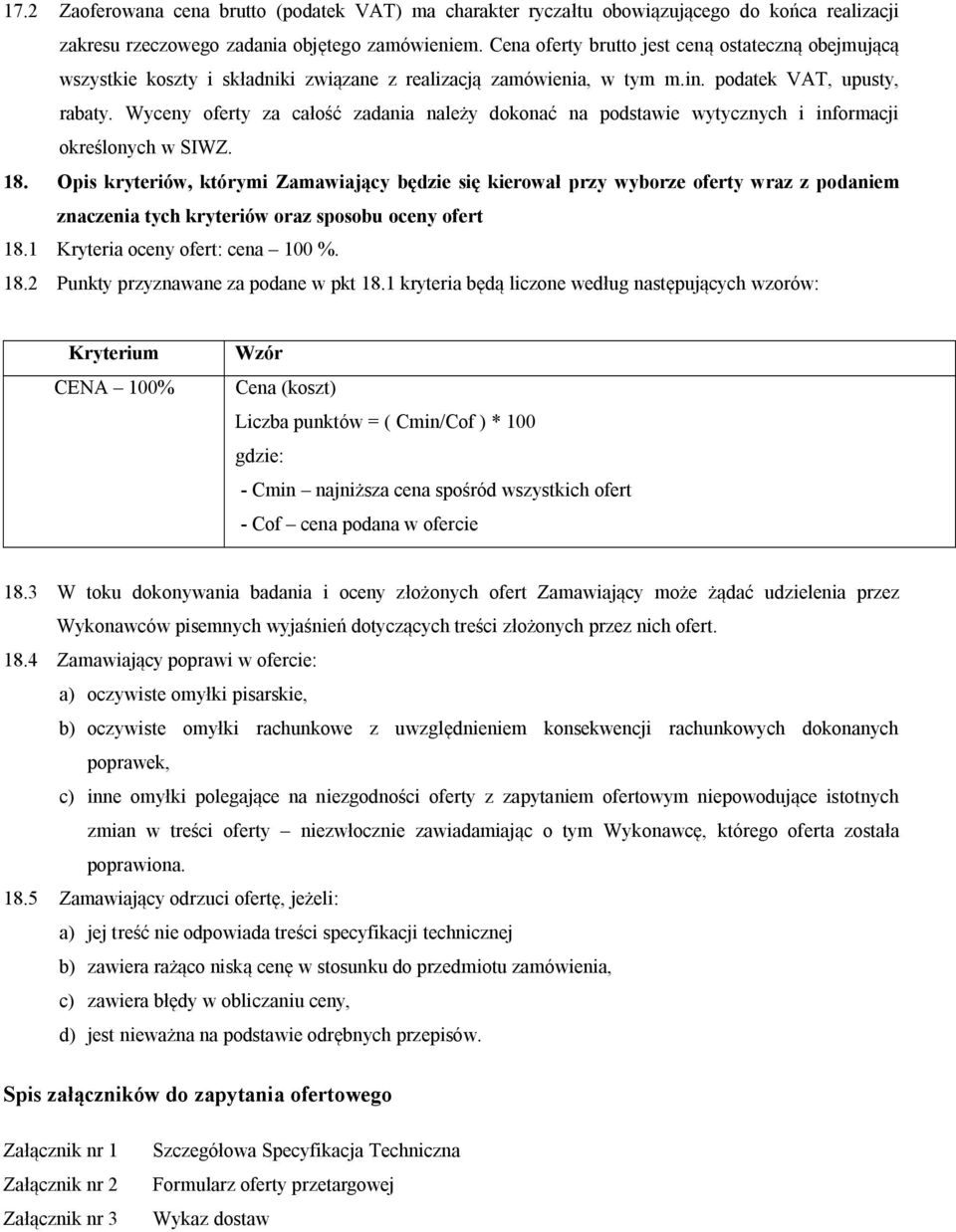 Opis kryteriów, którymi Zamawiający będzie się kierował przy wyborze oferty wraz z podaniem znaczenia tych kryteriów oraz sposobu oceny ofert NUKN hróteriaocenóofertwcena NMMBK NUKO