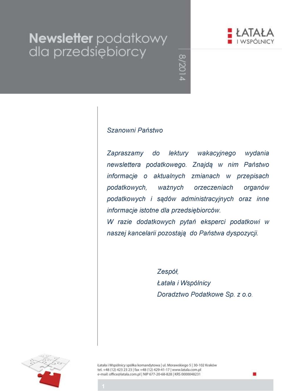 podatkowych i sądów administracyjnych oraz inne informacje istotne dla przedsiębiorców.