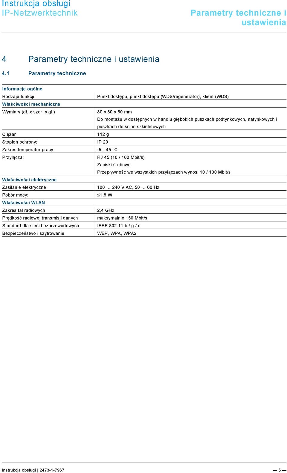 docx @ 277380 @ 1 @ 1 4 Parametry techniczne i ustawienia Pos: 14 /#Neustruktur#/Online-Dokumentation (+KNX)/Technische Daten/Sonstige Bereiche/Technische Daten - 8186-31 -- ABB @