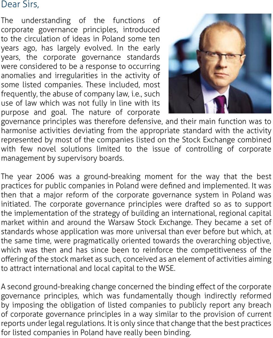 These included, most frequently, the abuse of company law, i.e., such use of law which was not fully in line with its purpose and goal.