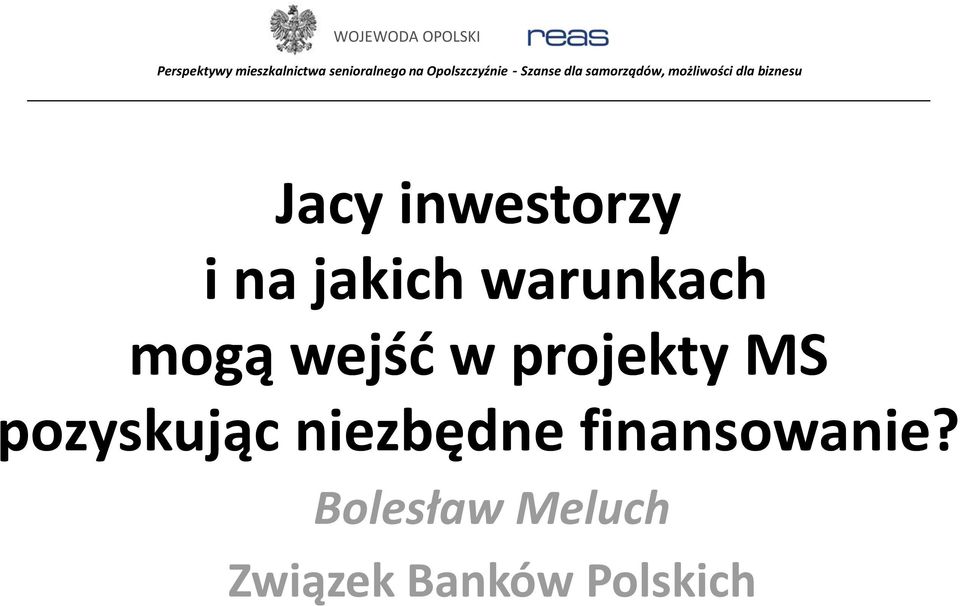 pozyskując niezbędne finansowanie?