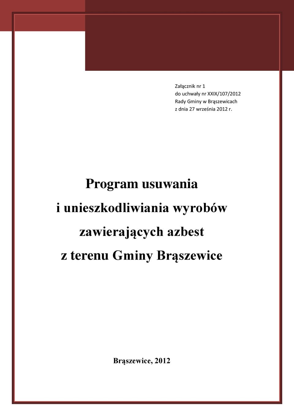 Program usuwania i unieszkodliwiania wyrobów