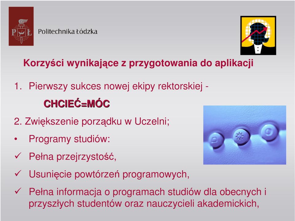 Zwiększenie porządku w Uczelni; Programy studiów: Pełna przejrzystość,