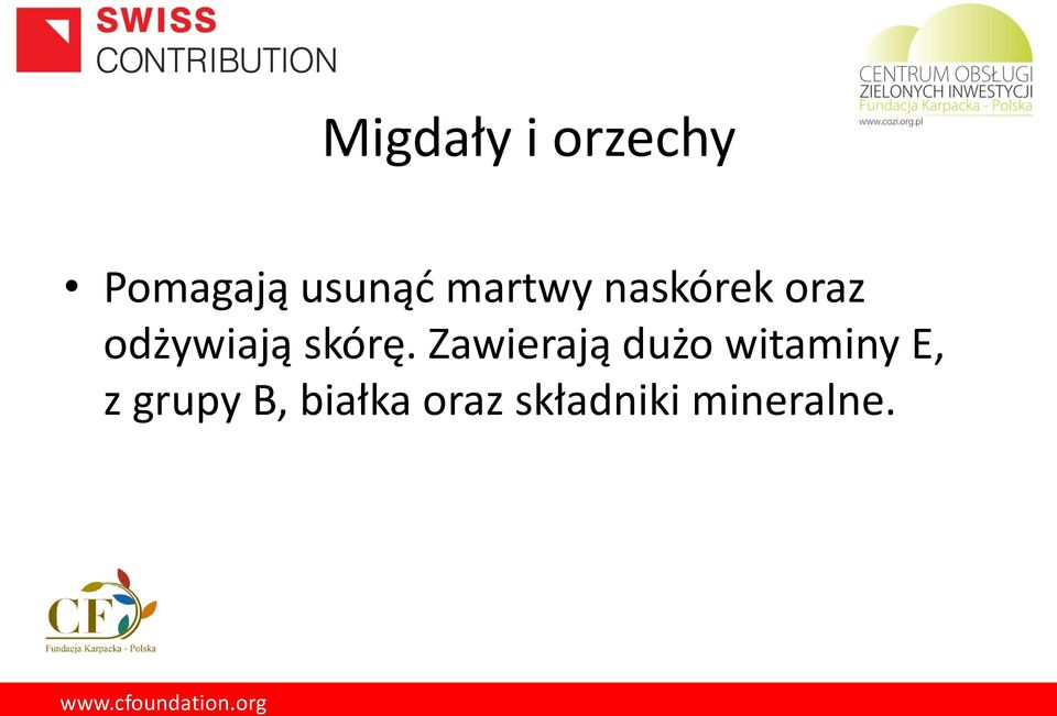 skórę.