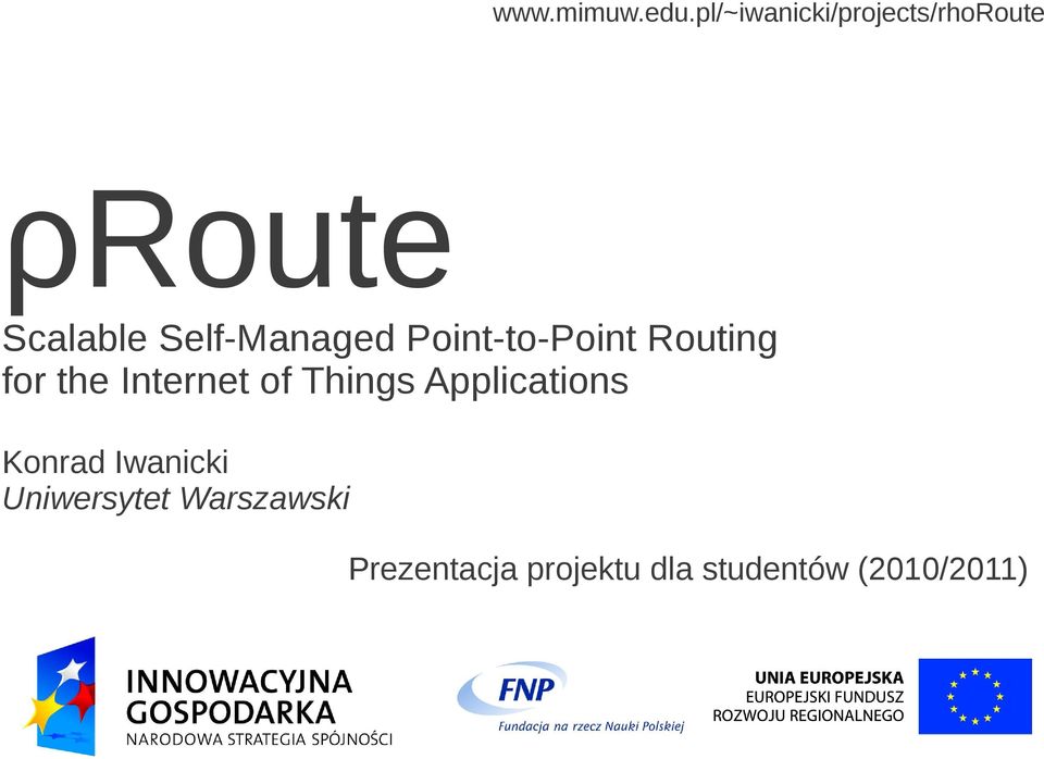 Self-Managed Point-to-Point Routing for the Internet of