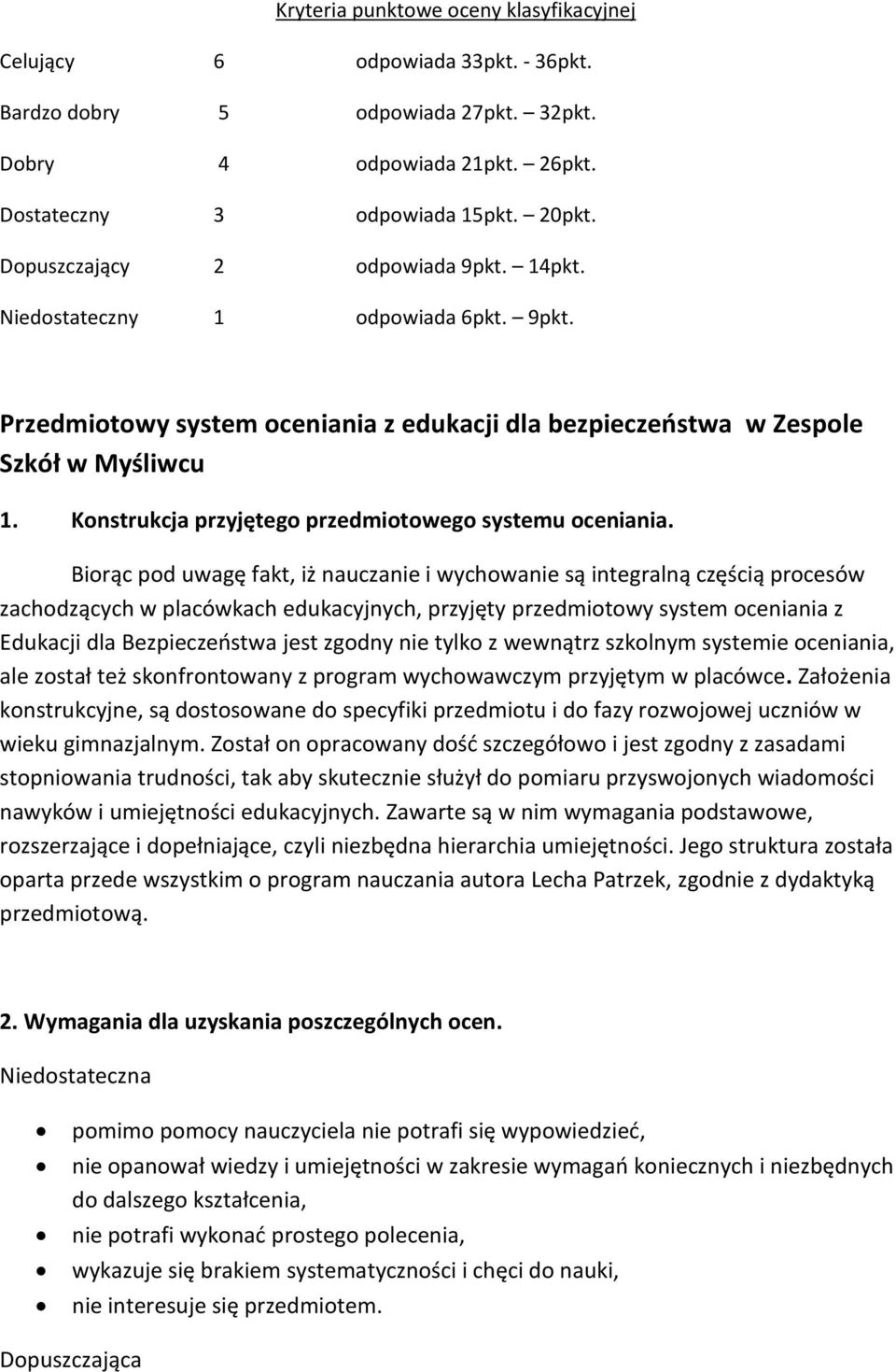 Konstrukcja przyjętego przedmiotowego systemu oceniania.