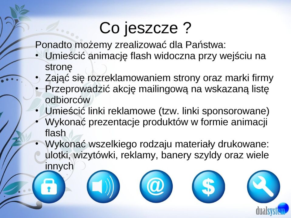 rozreklamowaniem strony oraz marki firmy Przeprowadzić akcję mailingową na wskazaną listę odbiorców