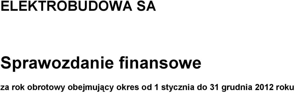 obejmujący okres od 1