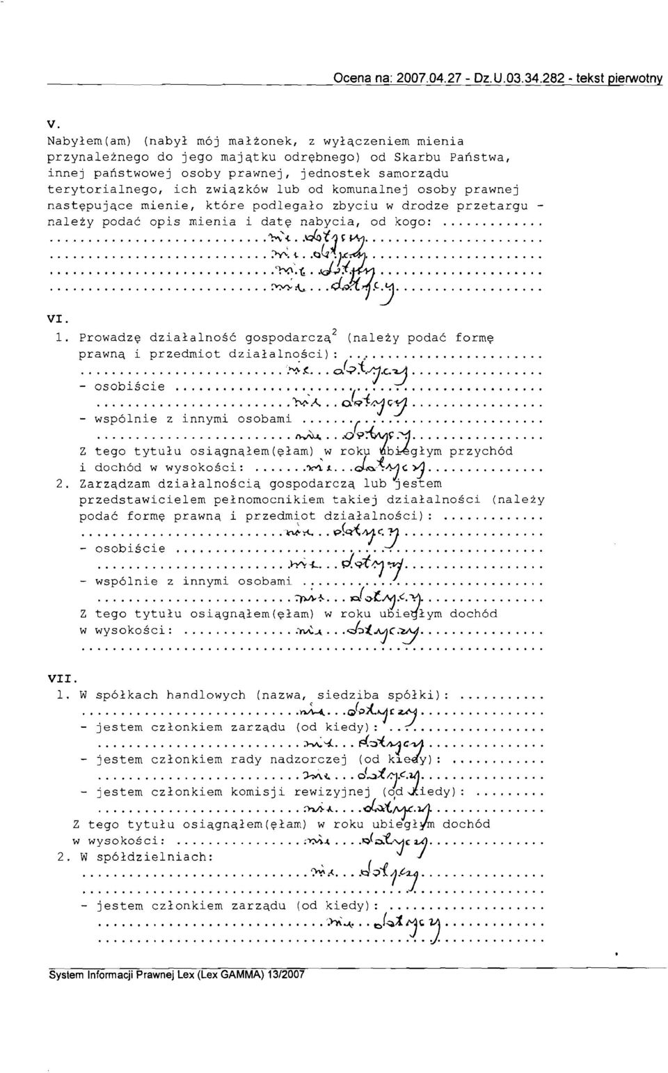 od komunalnej osoby prawnej następujące mienie, które podlegało zbyciu w drodze przetargu należy podać opis mienia i datę nabycia, od kogo:. '~"-l d.otj~~""""""""""""... M.~ '..t:jg "J-:;l................. 'łv.