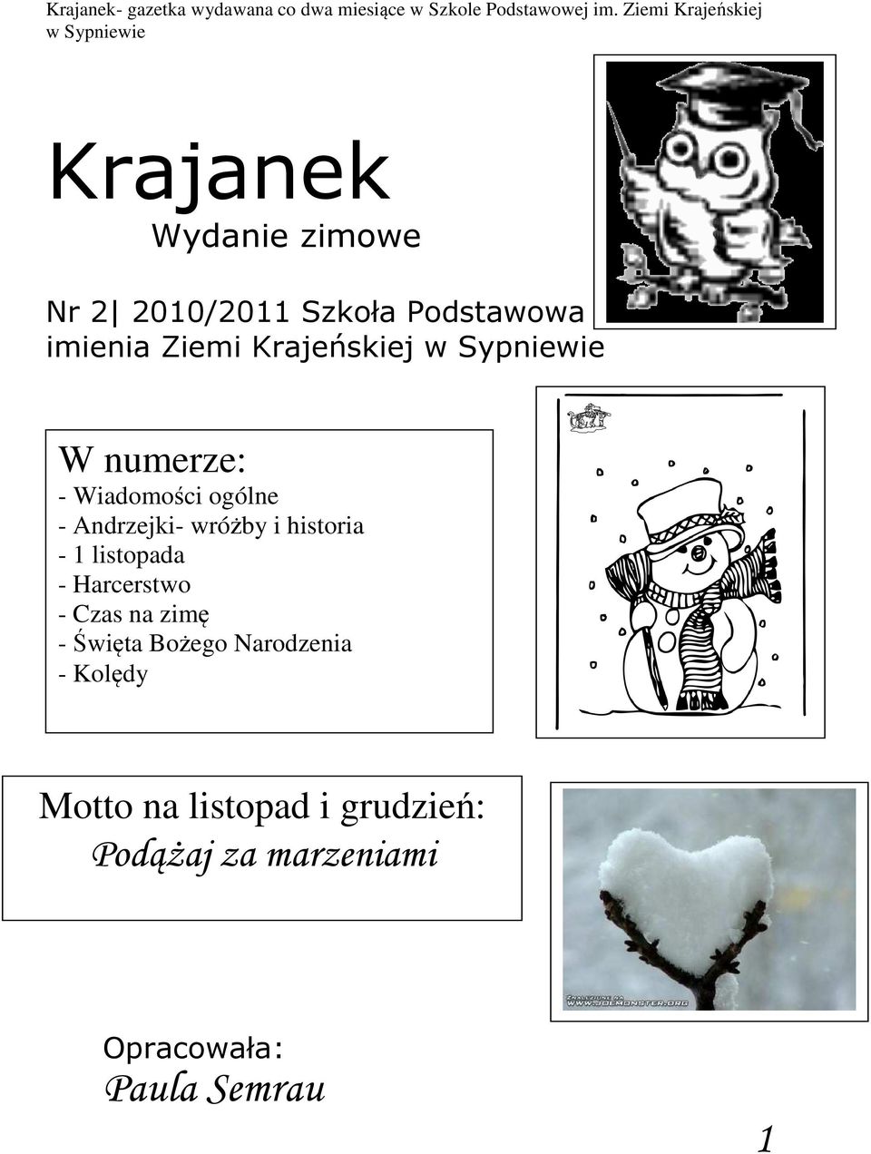 1 listopada - Harcerstwo - Czas na zimę - Święta Bożego Narodzenia - Kolędy