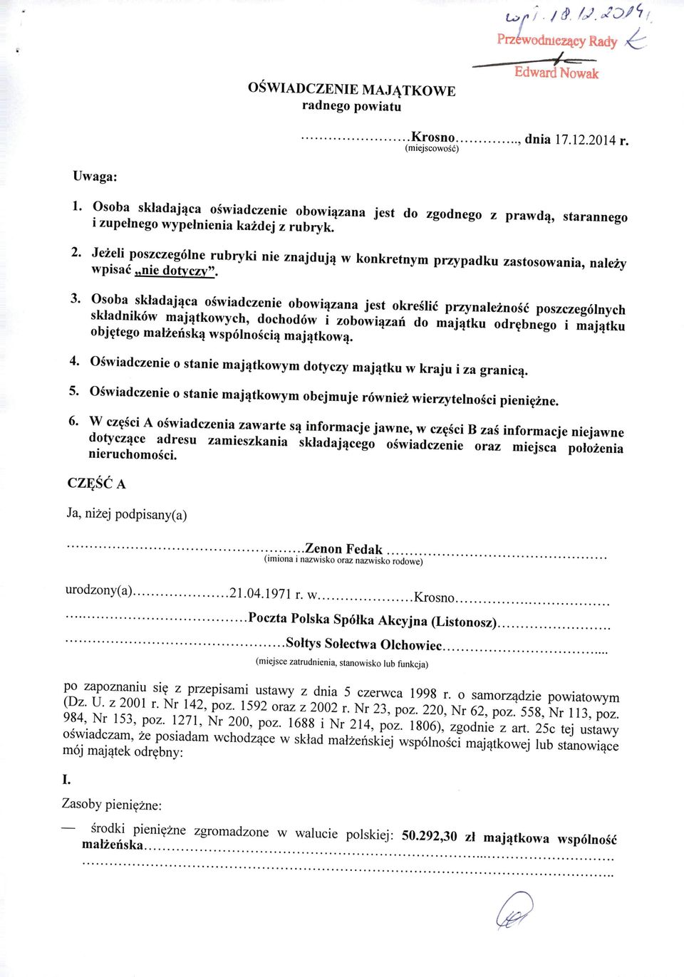 Jeżeli poszczególne rubryki nie znajdują w konkretnym przypadku zastosowania, należy wpisać nie dotyczy". 3.