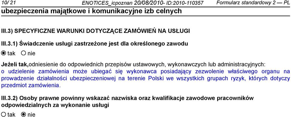 SPECYFICZNE WARUNKI DOTYCZĄCE ZAMÓWIEŃ NA USŁUGI III.3.