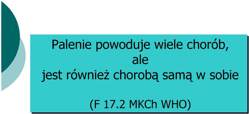 jest również chorobą