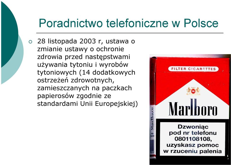 tytoniu i wyrobów tytoniowych (14 dodatkowych ostrzeżeń zdrowotnych,