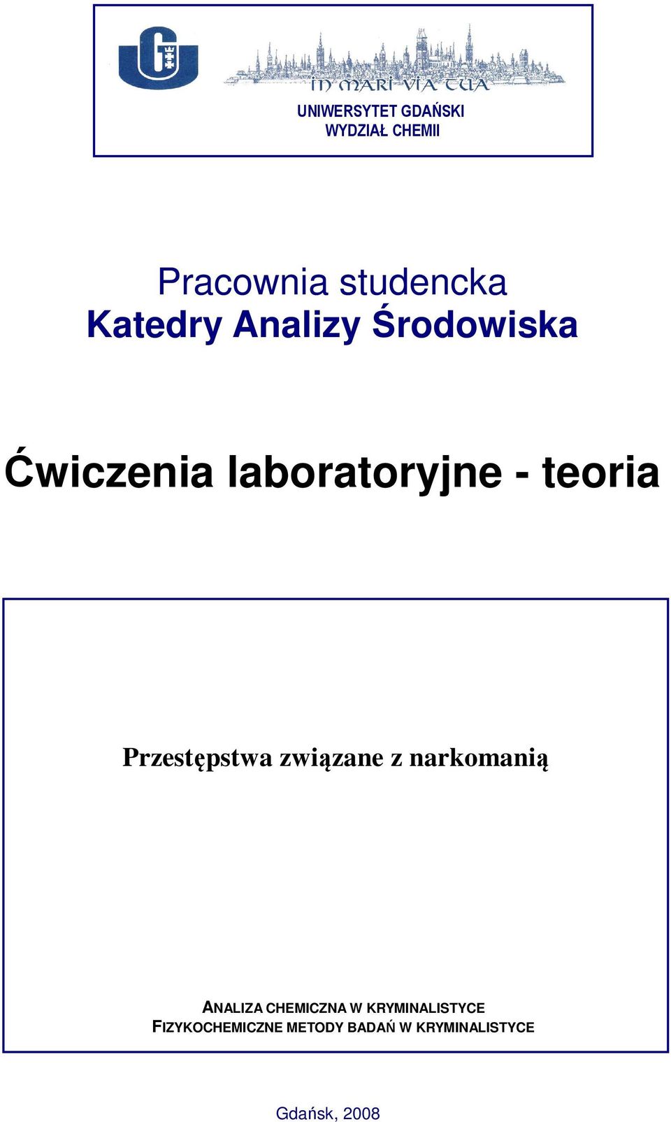 Przestępstwa związane z narkomanią ANALIZA CHEMICZNA W