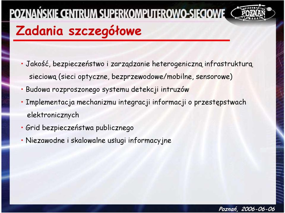 systemu detekcji intruzów Implementacja mechanizmu integracji informacji o