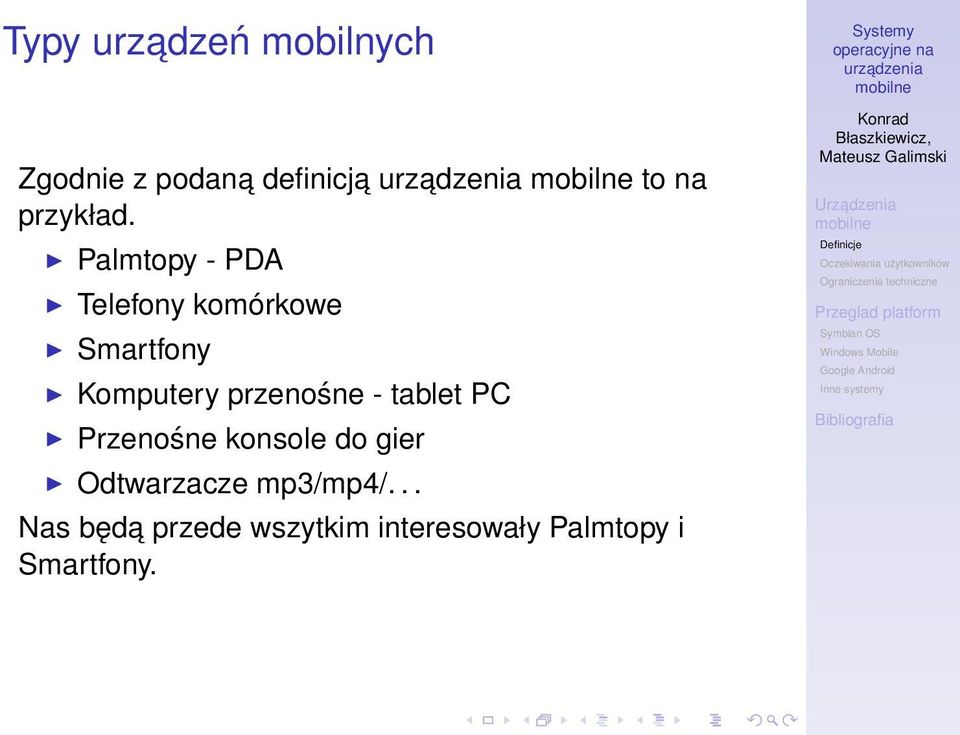 Palmtopy - PDA Telefony komórkowe Smartfony Komputery przenośne