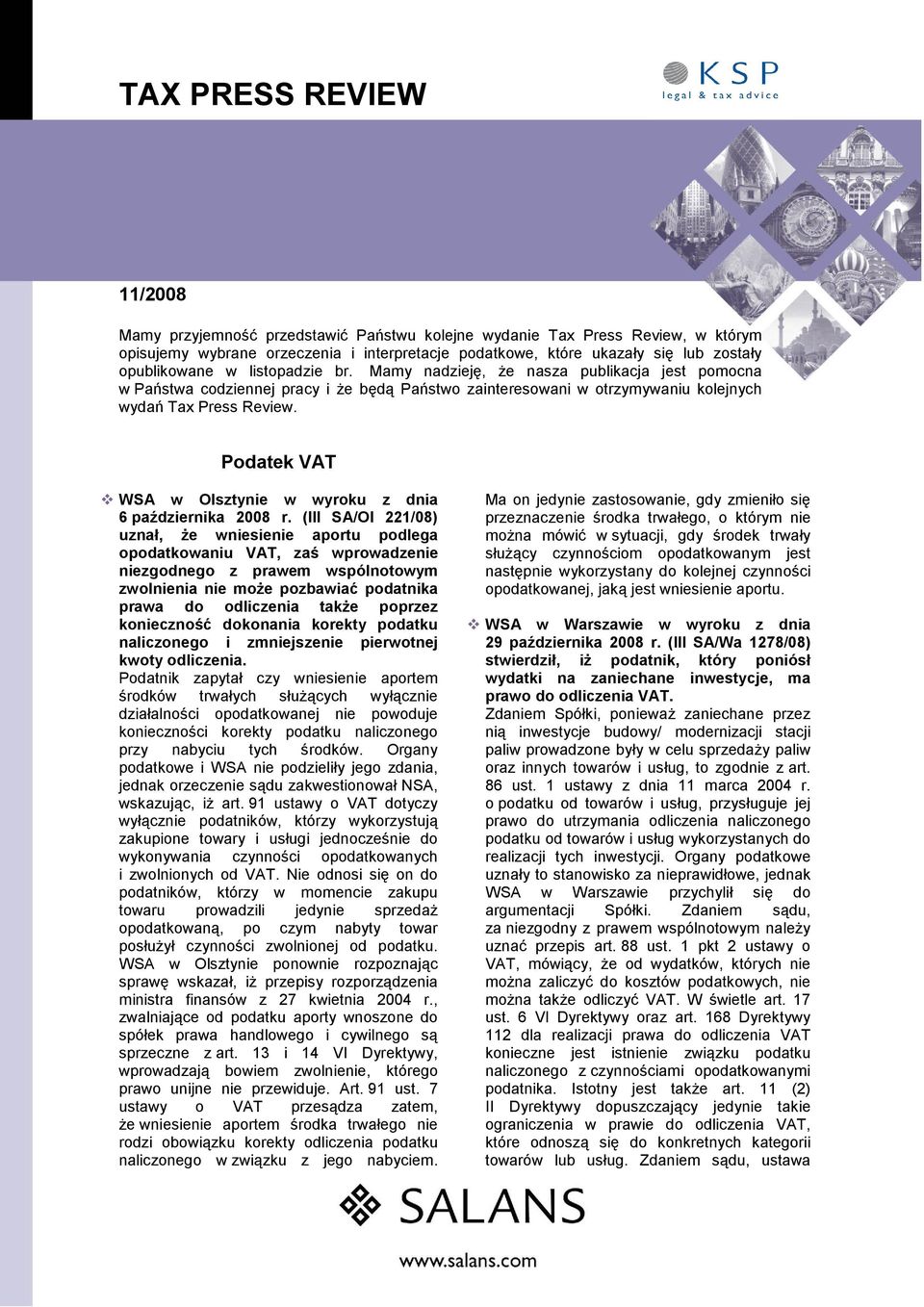 Podatek VAT WSA w Olsztynie w wyroku z dnia 6 października 2008 r.