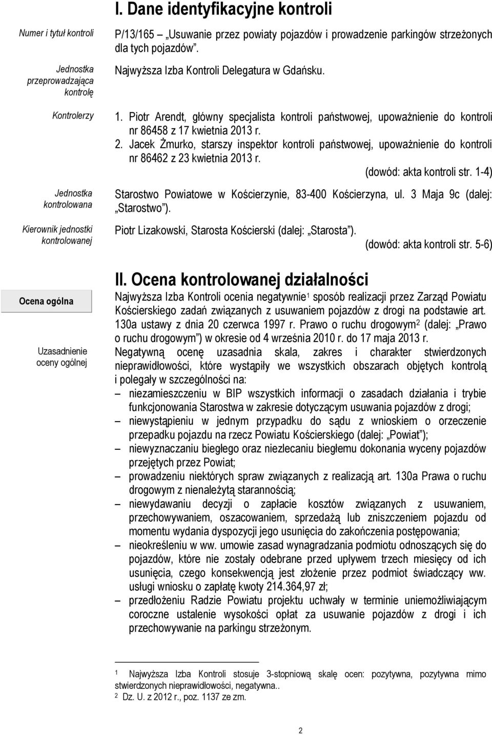 Piotr Arendt, główny specjalista kontroli państwowej, upoważnienie do kontroli nr 86458 z 17 kwietnia 20
