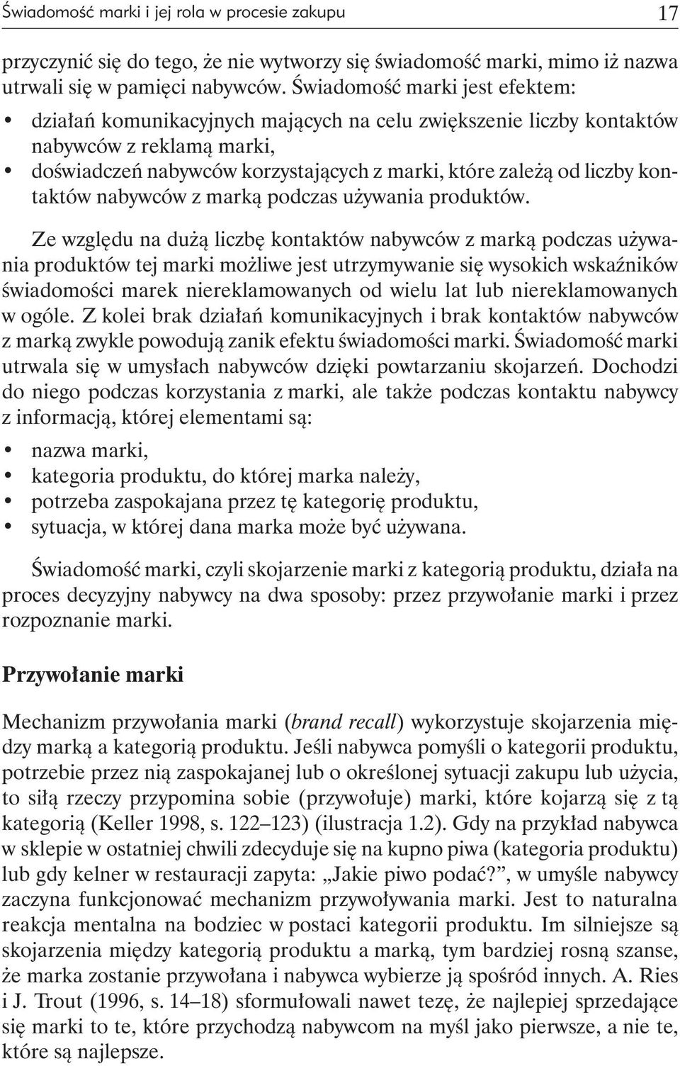 kontaktów nabywców z marką podczas używania produktów.