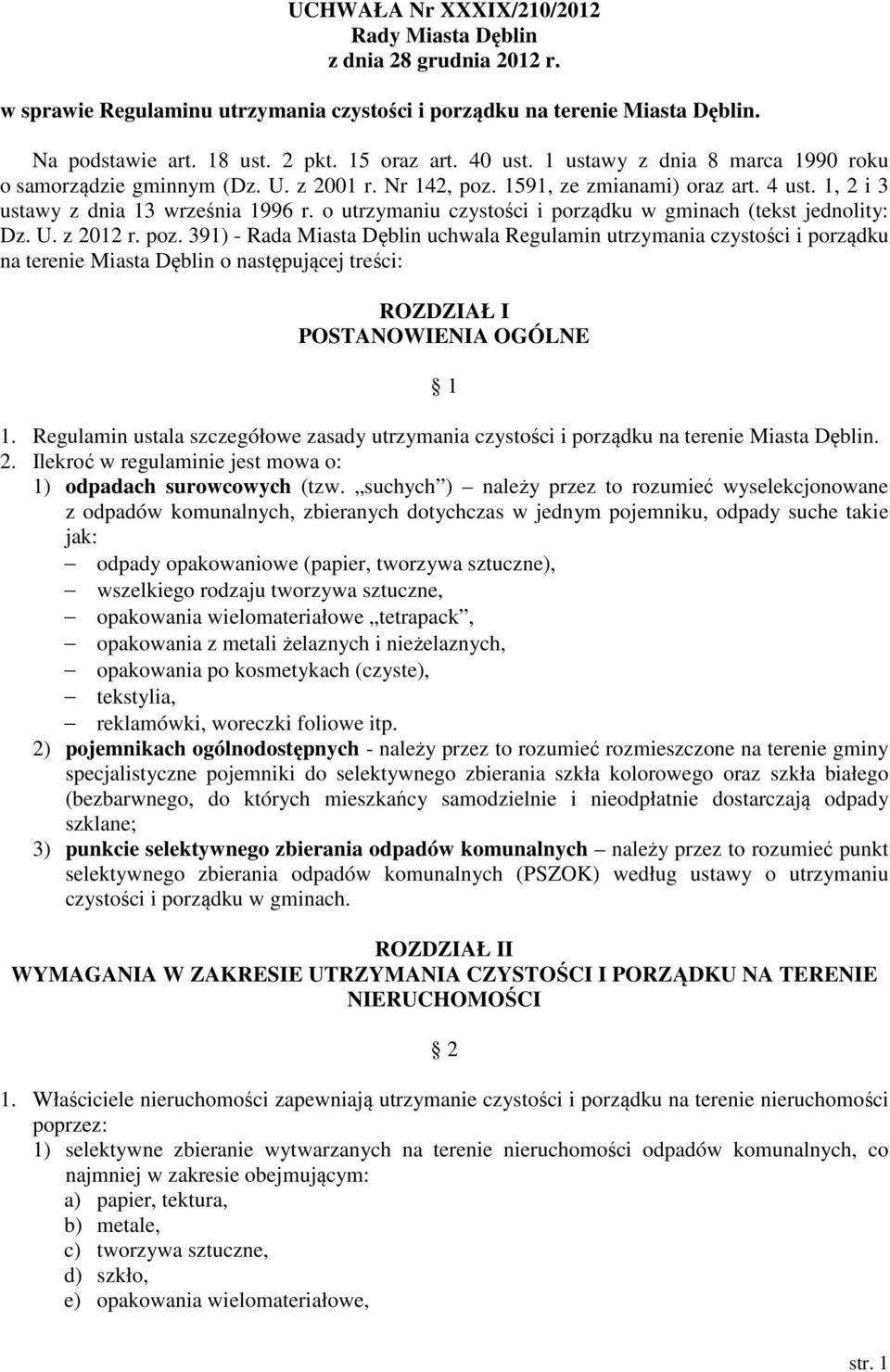 o utrzymaniu czystości i porządku w gminach (tekst jednolity: Dz. U. z 2012 r. poz.