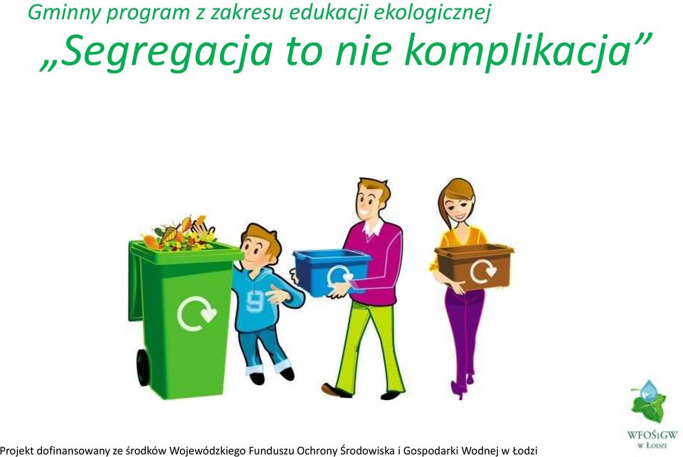 Projekt dofinansowany ze środków