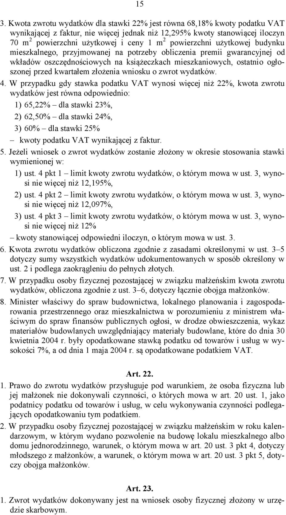 złożenia wniosku o zwrot wydatków. 4.