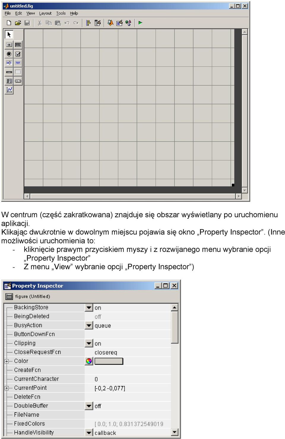 (Inne możliwości uruchomienia to: - kliknięcie prawym przyciskiem myszy i z