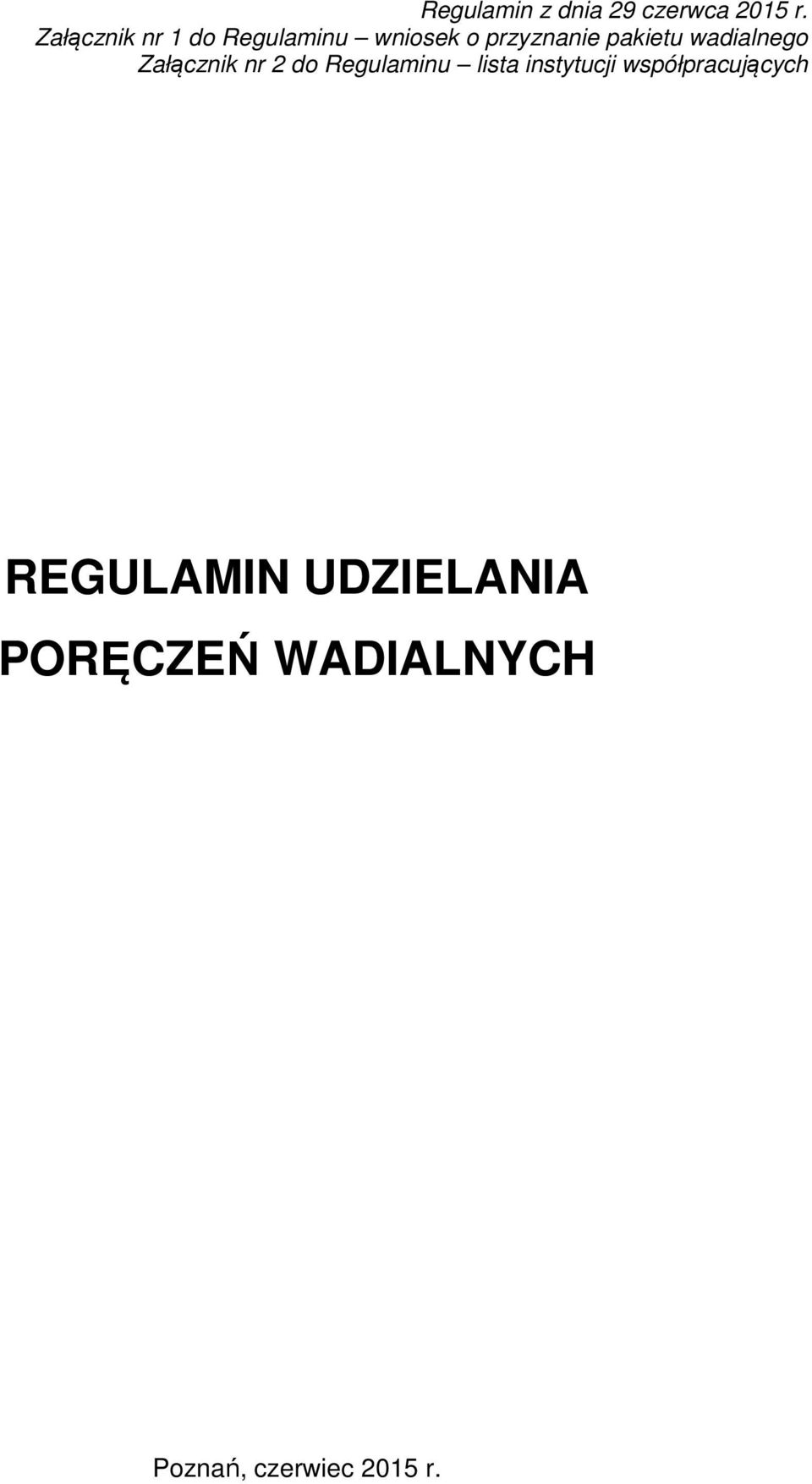 wadialnego Załącznik nr 2 do Regulaminu lista instytucji