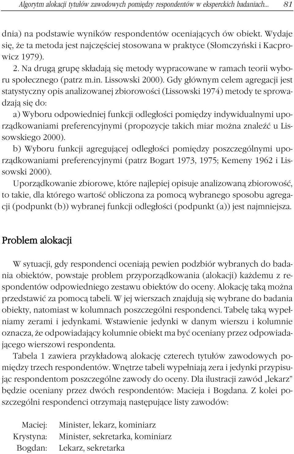 Lissowski 2000).