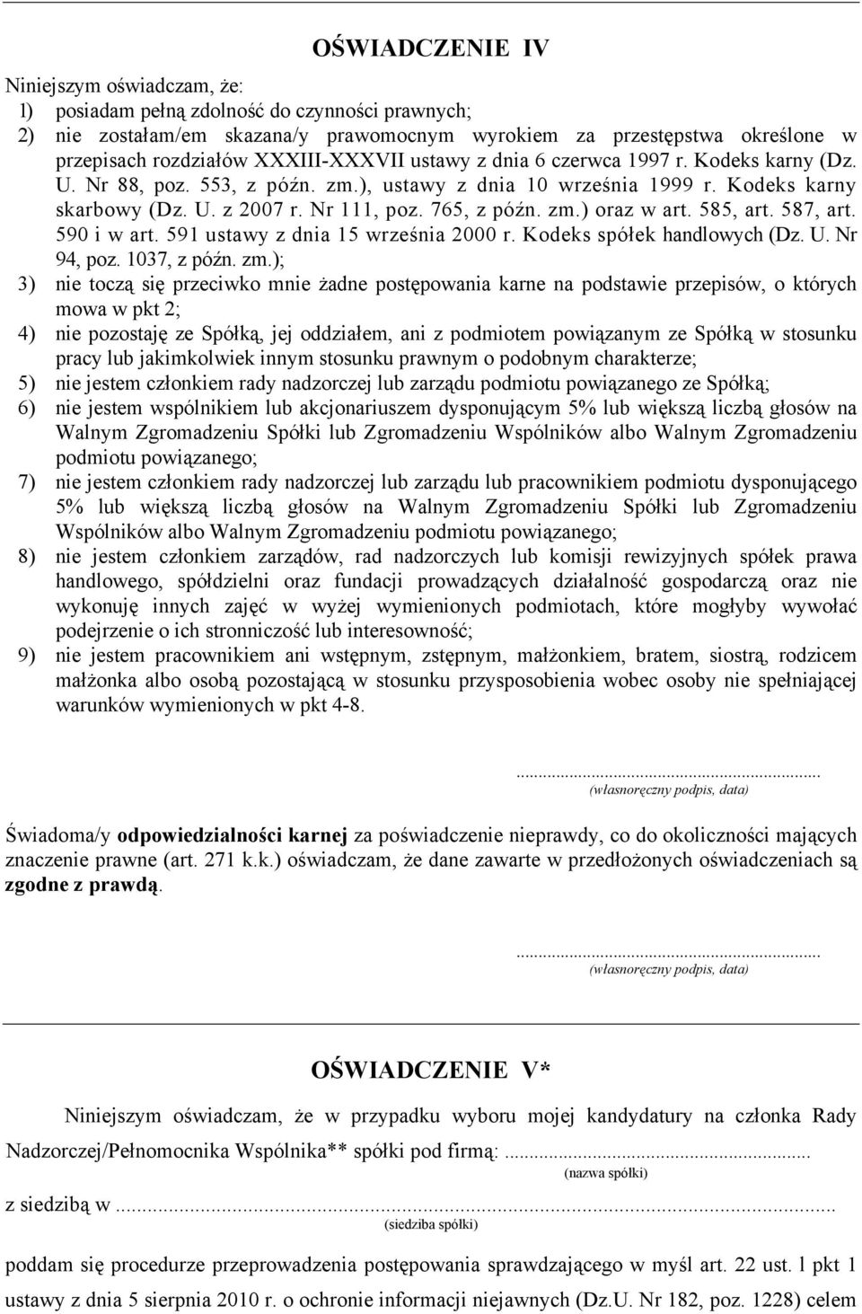 zm.) oraz w art. 585, art. 587, art. 590 i w art. 591 ustawy z dnia 15 września 2000 r. Kodeks spółek handlowych (Dz. U. Nr 94, poz. 1037, z późn. zm.