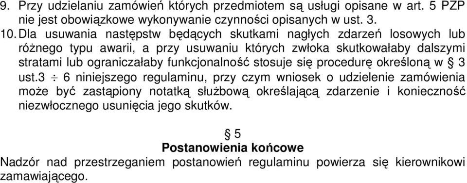 ograniczałaby funkcjonalność stosuje się procedurę określoną w 3 ust.