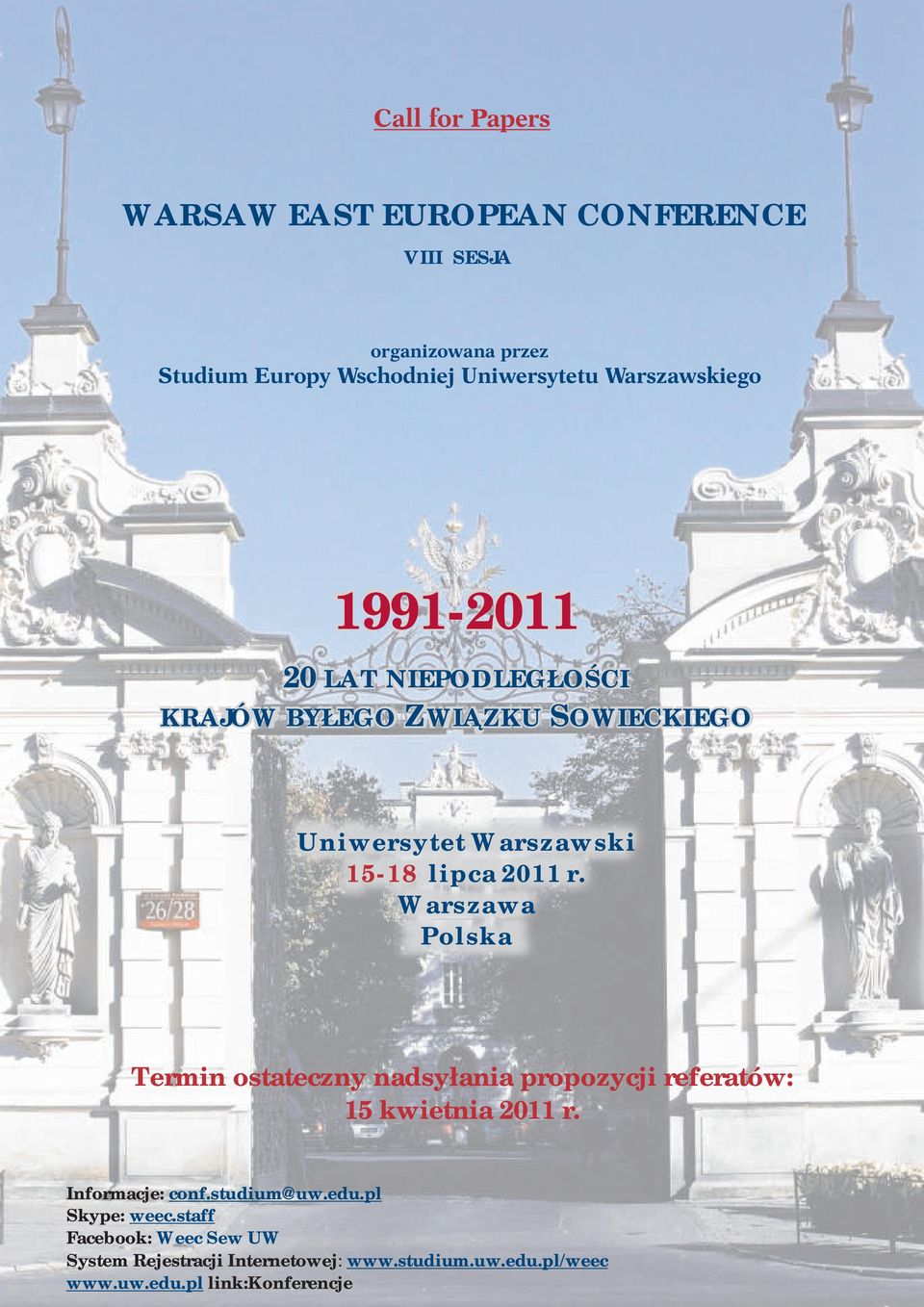 Uniwersytet Warszawski 15-18 lipca 2011 r.