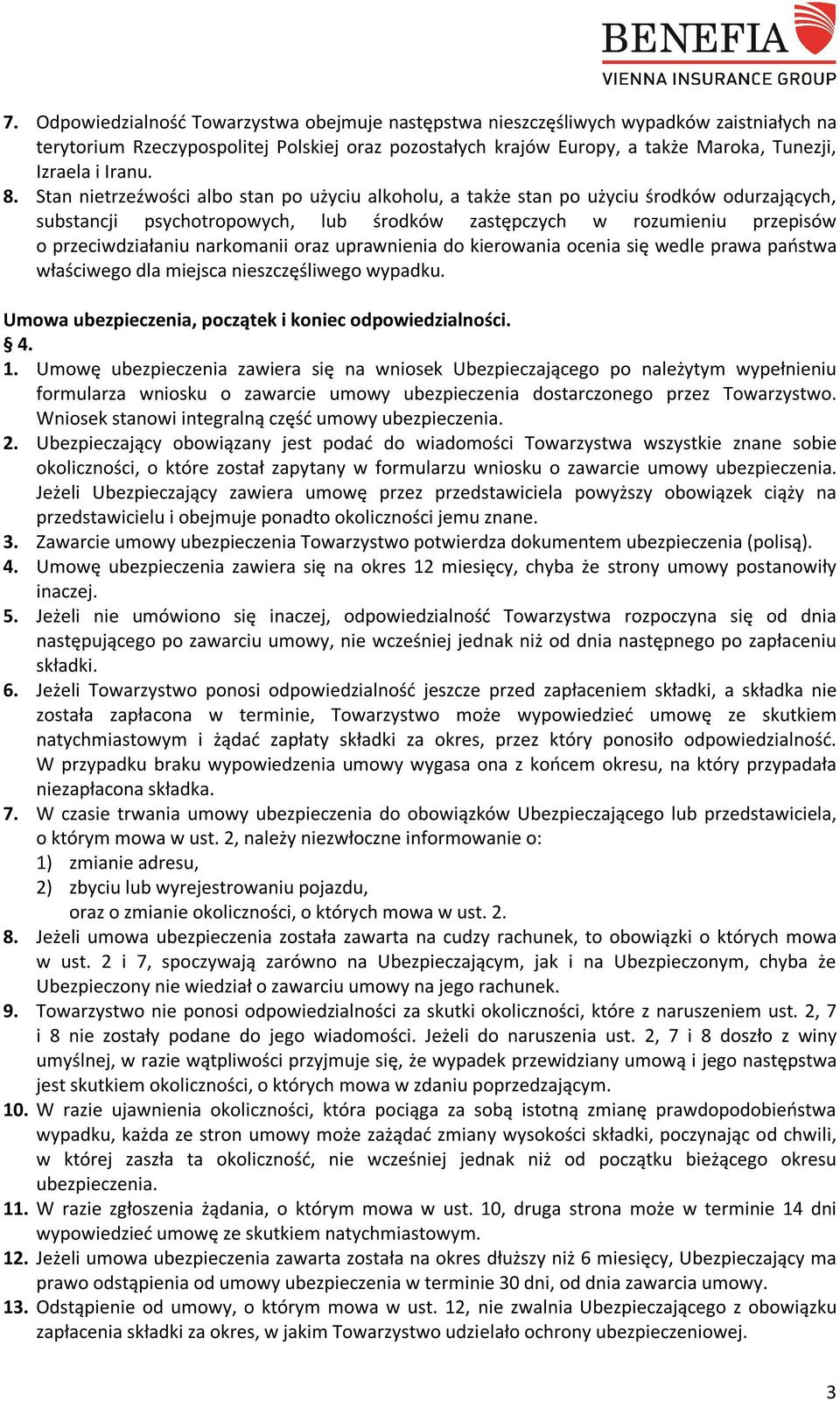 Stan nietrzeźwości albo stan po użyciu alkoholu, a także stan po użyciu środków odurzających, substancji psychotropowych, lub środków zastępczych w rozumieniu przepisów o przeciwdziałaniu narkomanii