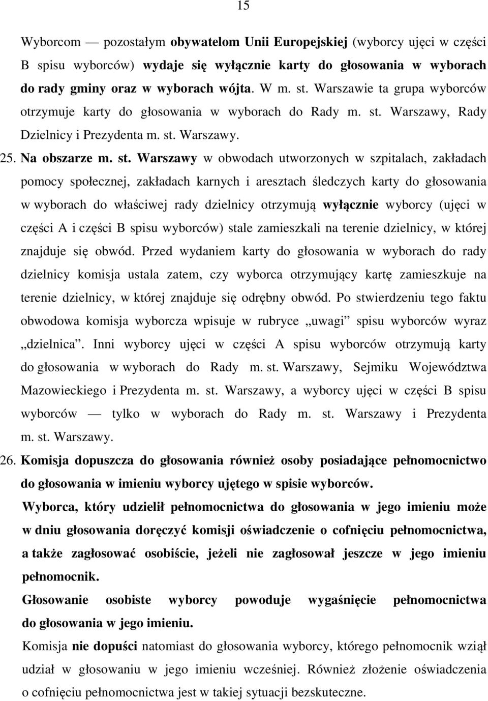 Warszawy, Rady Dzielnicy i Prezydenta m. st.