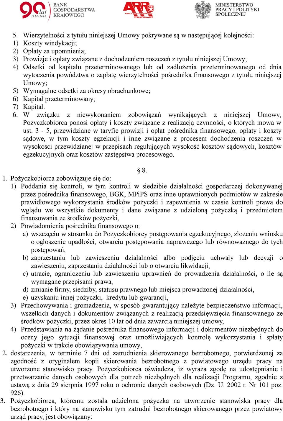 5) Wymagalne odsetki za okresy obrachunkowe; 6)
