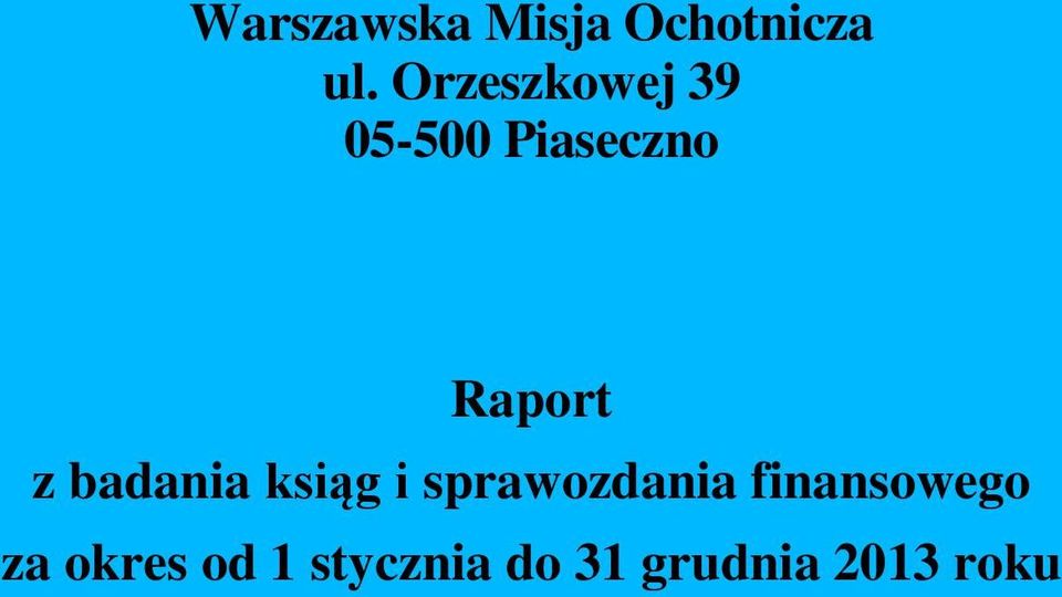 z badania ksiąg i sprawozdania