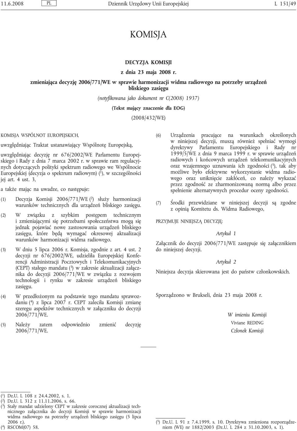 676/2002/WE Parlamentu Europejskiego i Rady z dnia 7 marca 2002 r.