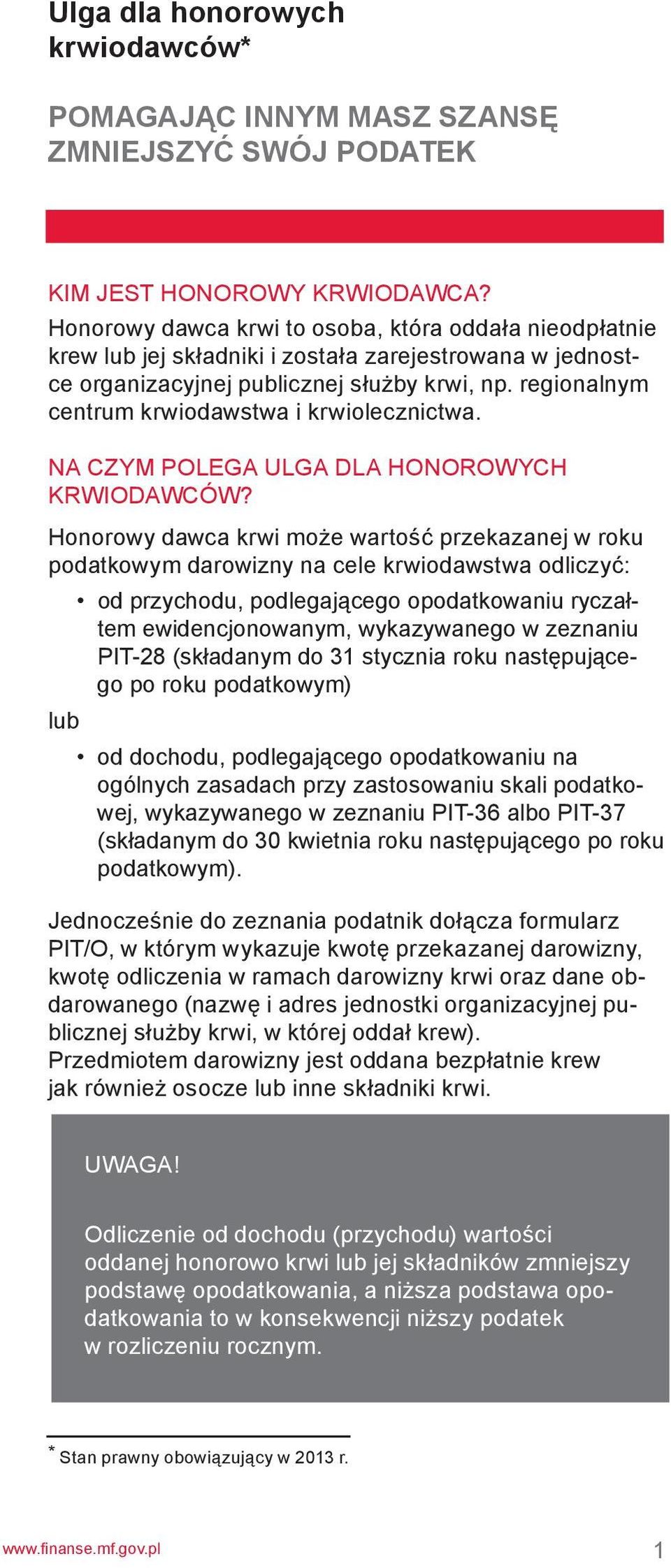 regionalnym centrum krwiodawstwa i krwiolecznictwa. Na czym polega ulga dla honorowych krwiodawców?