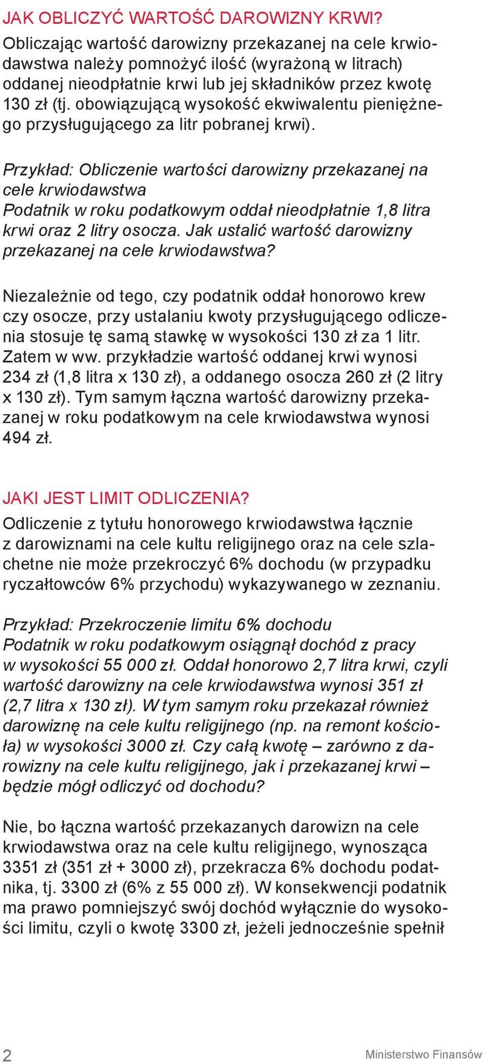 obowiązującą wysokość ekwiwalentu pieniężnego przysługującego za litr pobranej krwi).