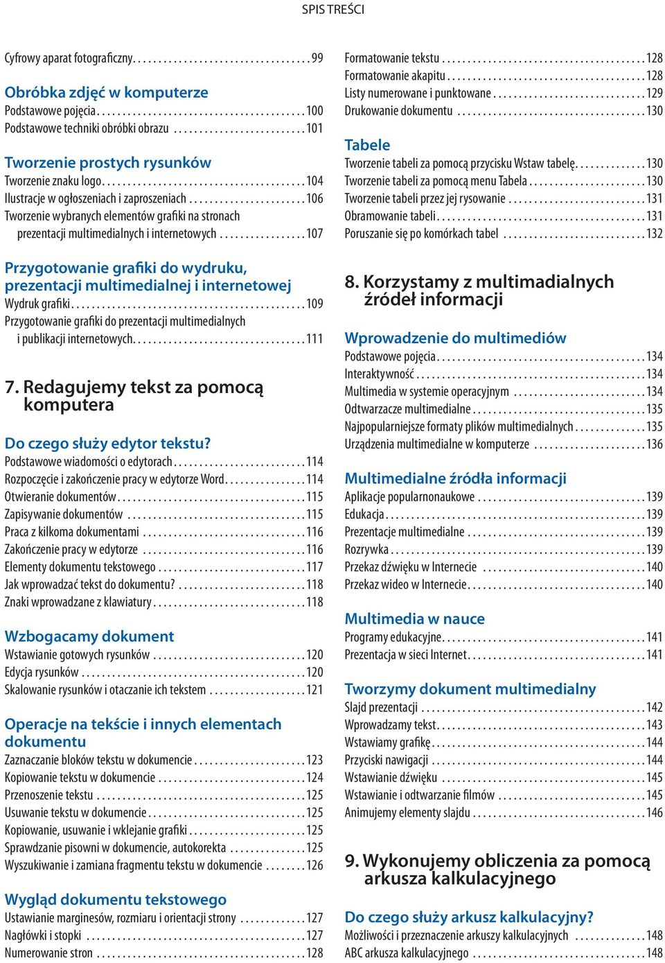 ...................... 106 Tworzenie wybranych elementów grafiki na stronach prezentacji multimedialnych i internetowych.