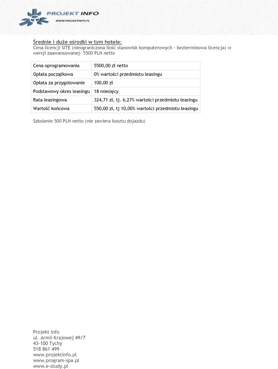 zaawansowanej- 5500 PLN netto 5500,00 zł netto 324,71 zł, tj.