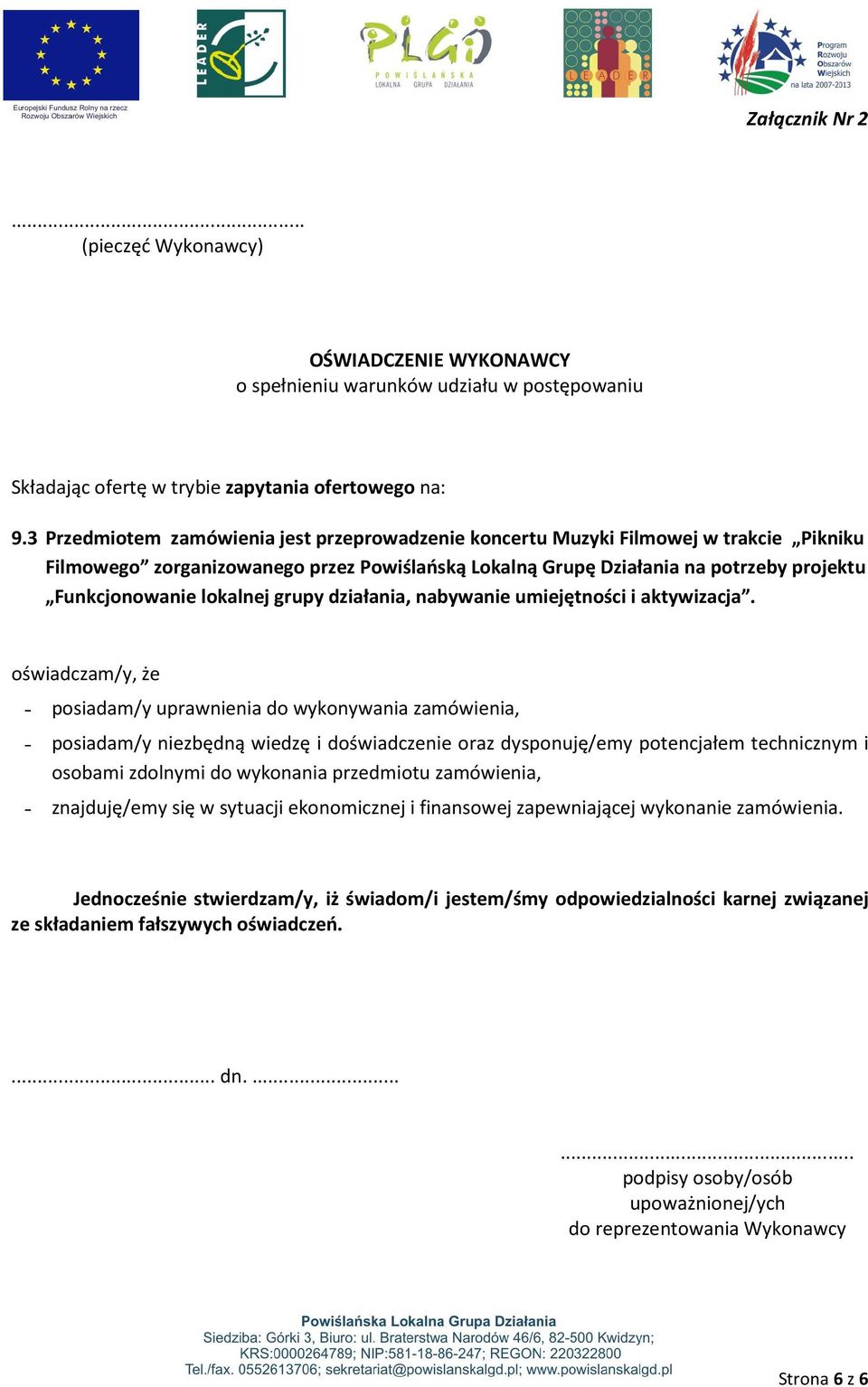 lokalnej grupy działania, nabywanie umiejętności i aktywizacja.