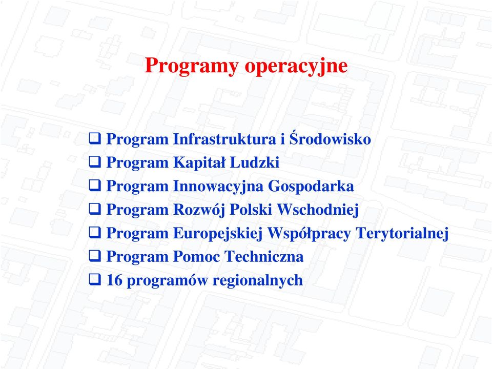 Program Rozwój Polski Wschodniej Program Europejskiej
