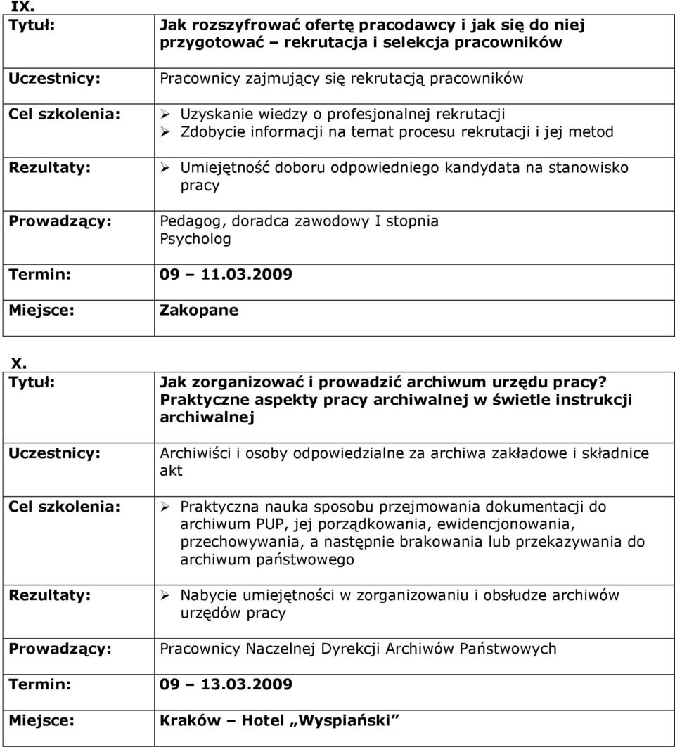 2009 Zakopane X. Jak zorganizować i prowadzić archiwum urzędu pracy?