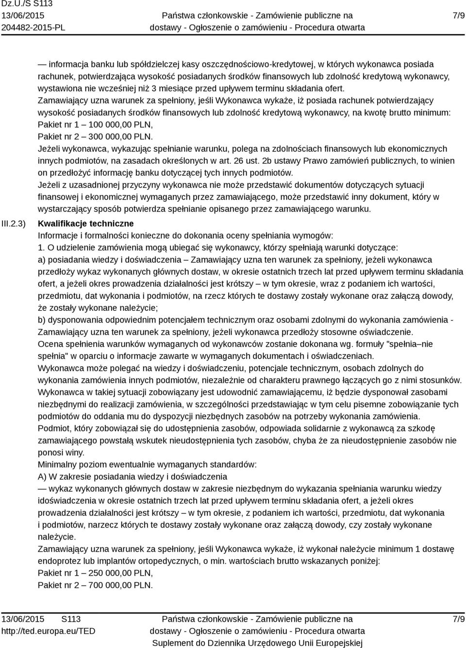 wystawiona nie wcześniej niż 3 miesiące przed upływem terminu składania ofert.