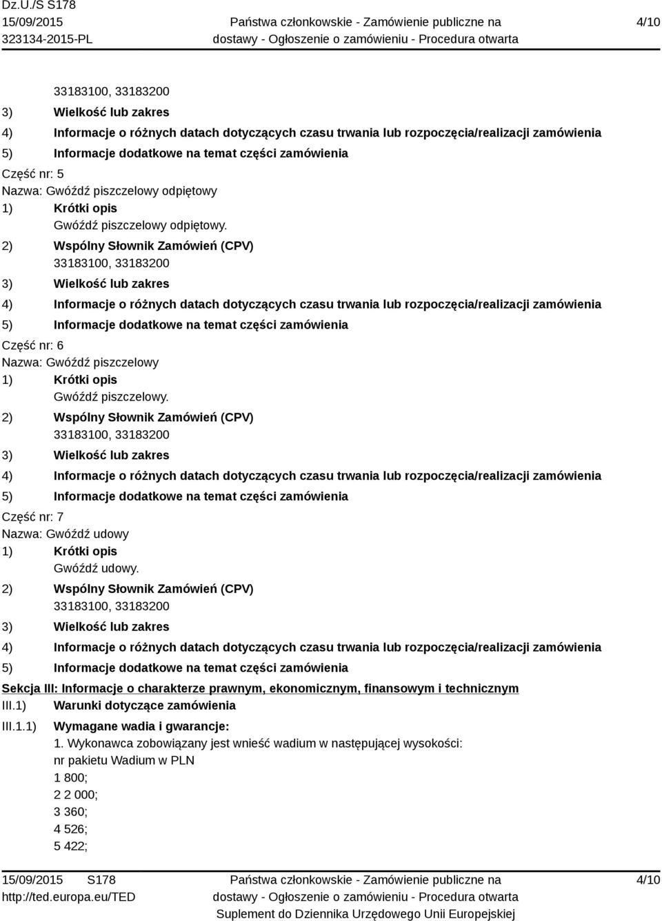 Sekcja III: Informacje o charakterze prawnym, ekonomicznym, finansowym i technicznym III.