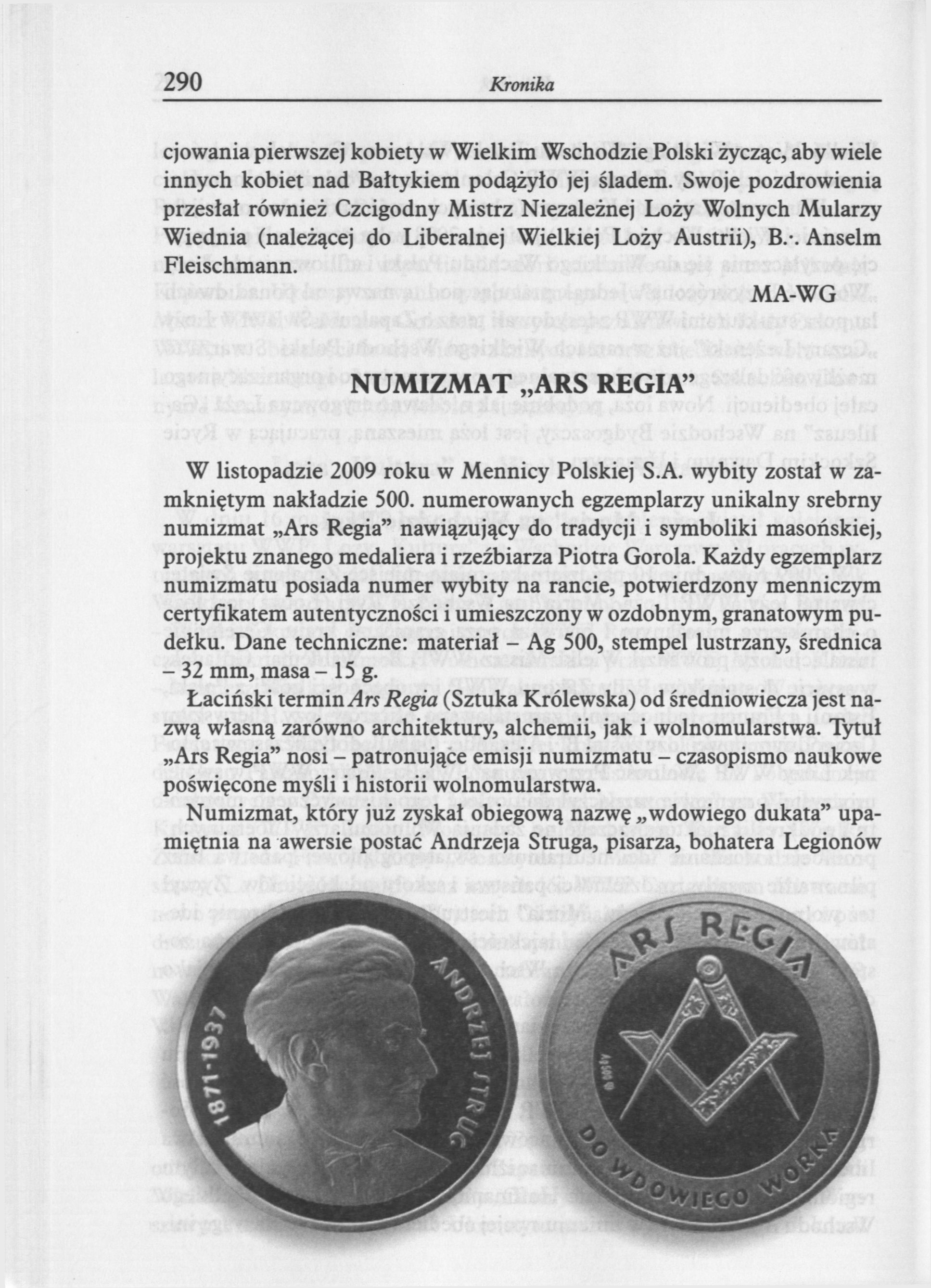 290 Kronika cjowania pierwszej kobiety w Wielkim Wschodzie Polski życząc, aby wiele innych kobiet nad Bałtykiem podążyło jej śladem.